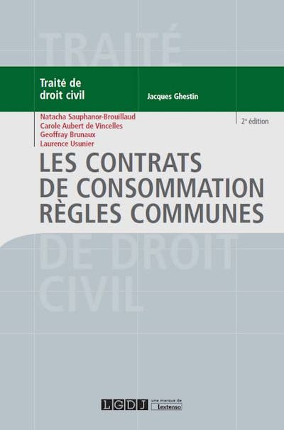 Les contrats de consommation - Règles communes Les contrats de consommation - Règles communes