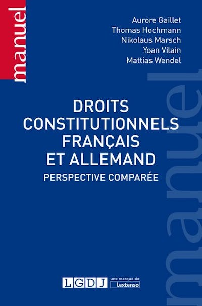 Droits constitutionnels français et allemand Droits constitutionnels français et allemand