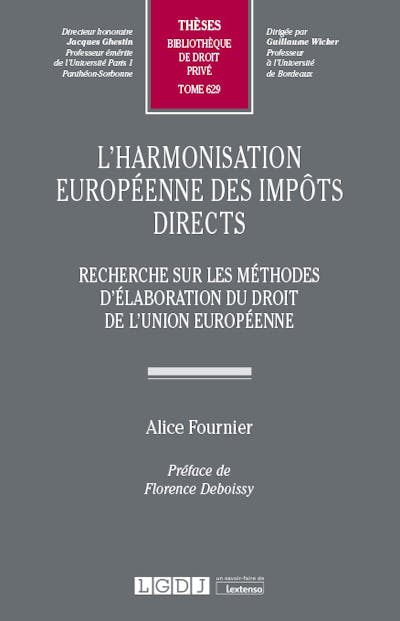 L’harmonisation européenne des impôts directs L’harmonisation européenne des impôts directs