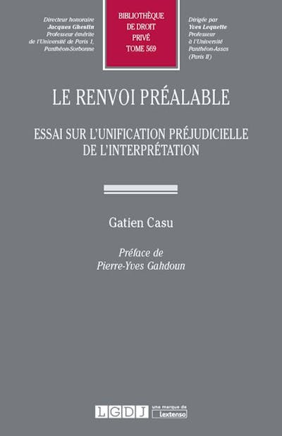 Le renvoi préalable Le renvoi préalable