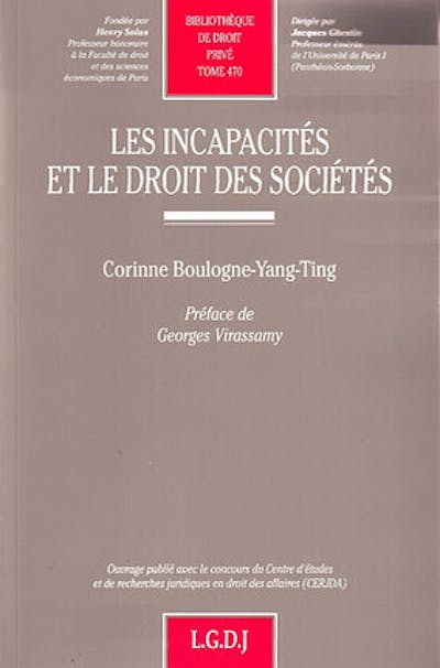 Les incapacités et le droit des sociétés Les incapacités et le droit des sociétés