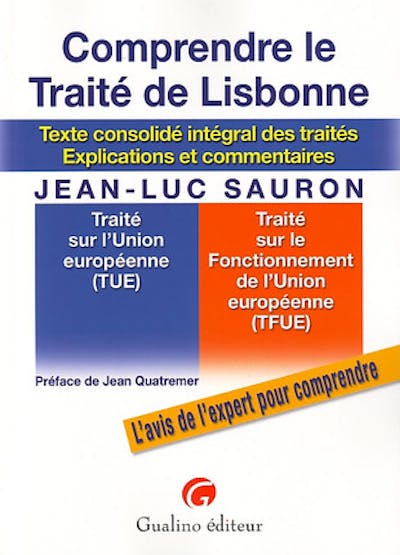 Comprendre le Traité de Lisbonne Comprendre le Traité de Lisbonne