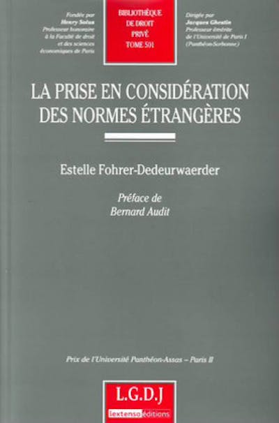 La prise en considération des normes étrangères La prise en considération des normes étrangères
