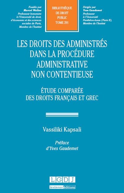 Les droits des administrés dans la procédure administrative non contentieuse