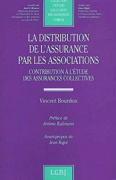 La distribution de l'assurance par les associations La distribution de l'assurance par les associations