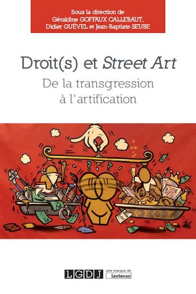 Droit(s) et street art Droit(s) et street art
