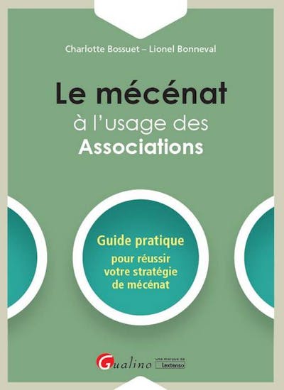 Le Mécénat à l'usage des Associations
