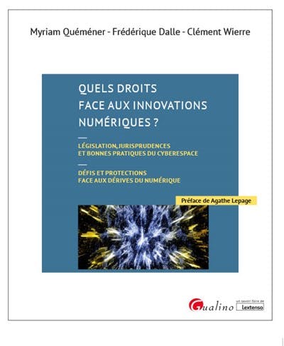 Quels droits face aux innovations numériques ? Quels droits face aux innovations numériques ?