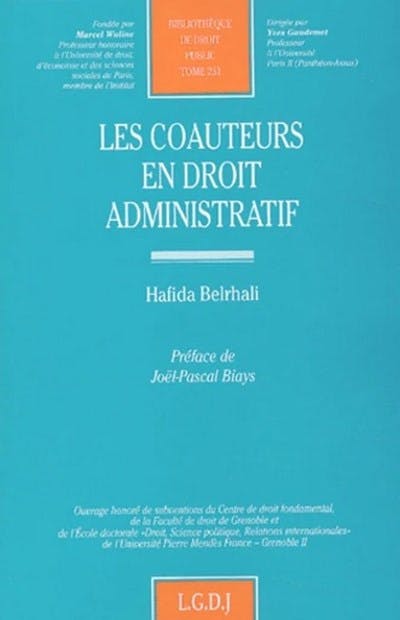 Les coauteurs en droit administratif Les coauteurs en droit administratif