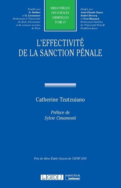 L'effectivité de la sanction pénale L'effectivité de la sanction pénale