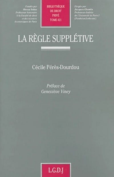 La règle supplétive La règle supplétive