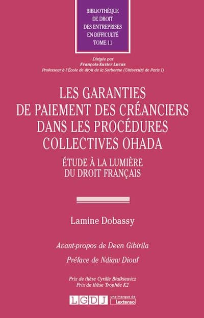 Les garanties de paiement des créanciers dans les procédures collectives OHADA Les garanties de paiement des créanciers dans les procédures collectives OHADA