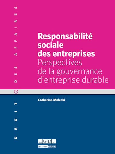 Responsabilité sociale des entreprises Responsabilité sociale des entreprises