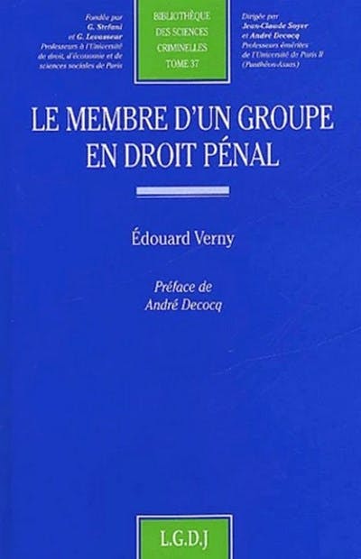 Le membre d'un groupe en droit pénal Le membre d'un groupe en droit pénal