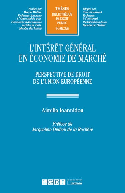 L'intérêt général en économie de marché L'intérêt général en économie de marché