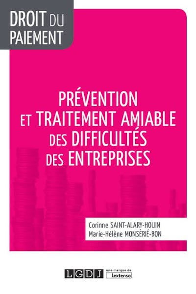 Prévention et traitement amiable des difficultés des entreprises Prévention et traitement amiable des difficultés des entreprises