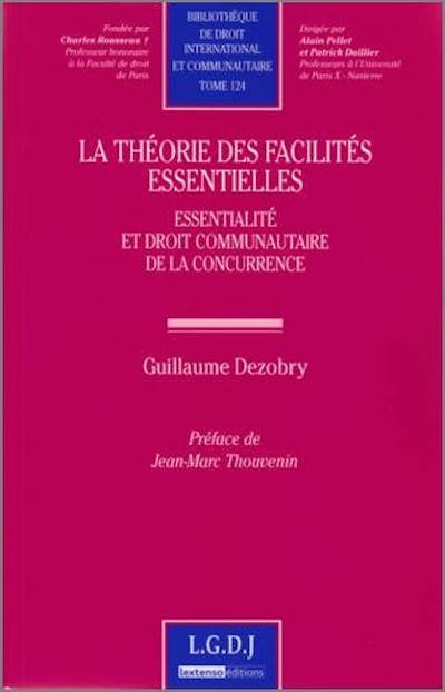 La théorie des facilités essentielles La théorie des facilités essentielles
