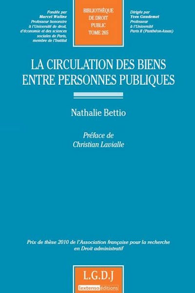 La circulation des biens entre personnes publiques La circulation des biens entre personnes publiques