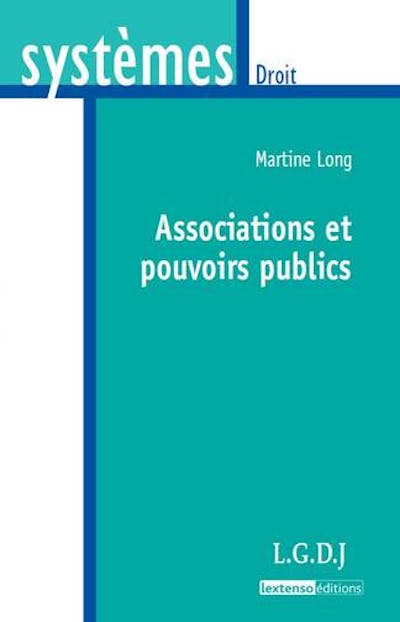 Associations et pouvoirs publics Associations et pouvoirs publics