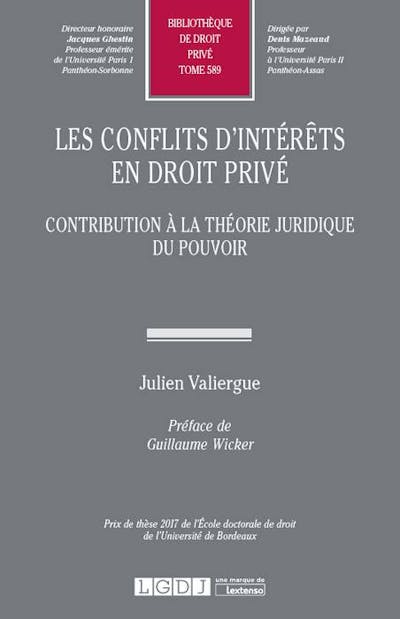 Les conflits d'intérêts en droit privé Les conflits d'intérêts en droit privé