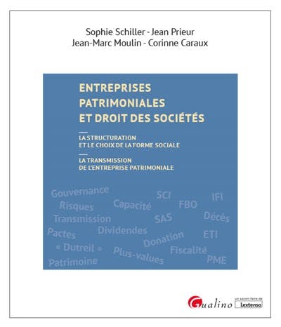 Entreprises patrimoniales et droit des sociétés Entreprises patrimoniales et droit des sociétés