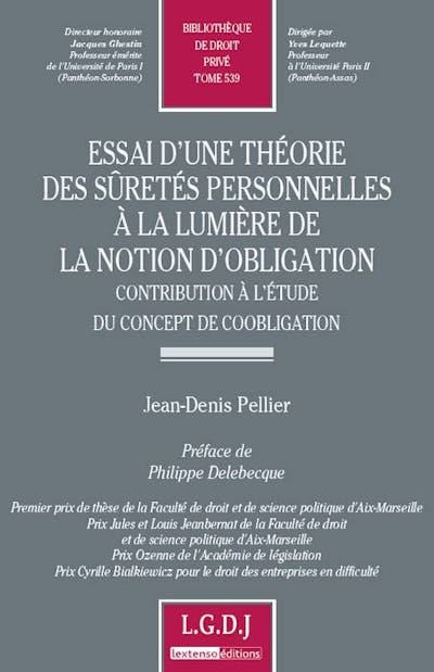 Essai d'une théorie des sûretés personnelles à la lumière de la notion d'obligation