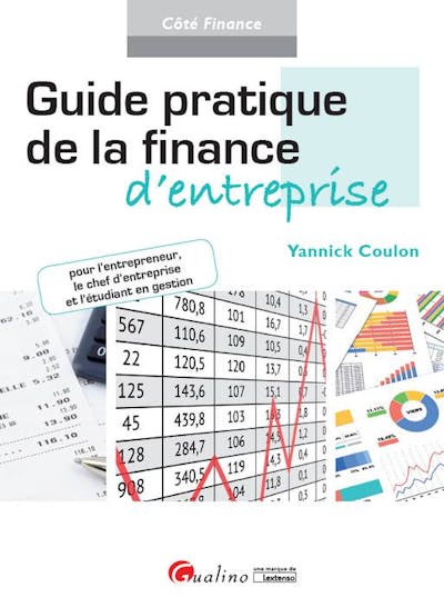 Guide pratique de la finance d'entreprise Guide pratique de la finance d'entreprise