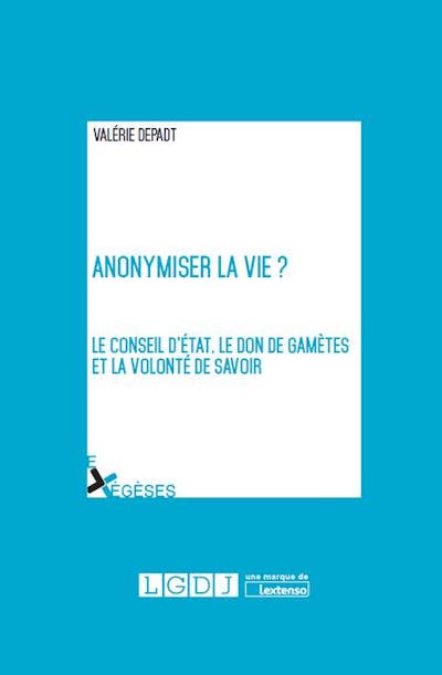 Anonymiser la vie ? Anonymiser la vie ?