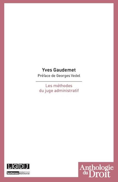 Les méthodes du juge administratif