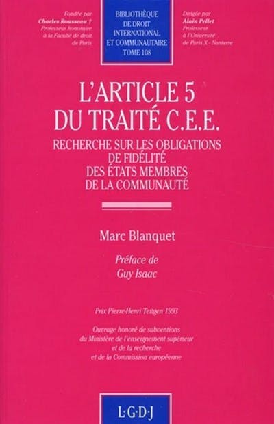 L'article 5 du Traité CEE L'article 5 du Traité CEE