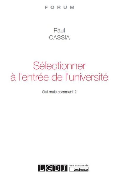 Sélectionner à l'entrée de l'université Sélectionner à l'entrée de l'université