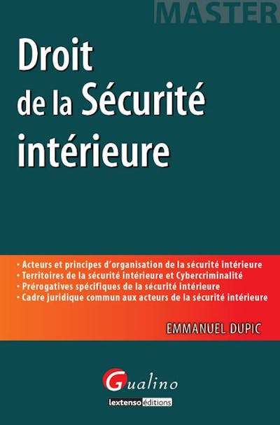 Droit de la sécurité intérieure Droit de la sécurité intérieure