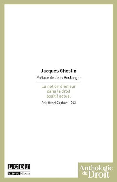 La notion d'erreur dans le droit positif actuel La notion d'erreur dans le droit positif actuel