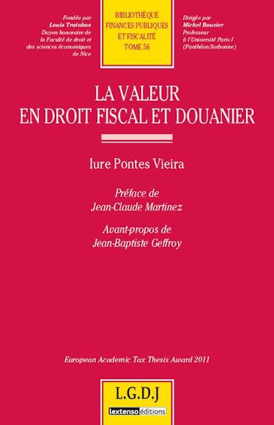 La valeur en droit fiscal et douanier