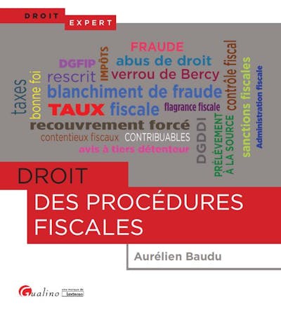 Droit des procédures fiscales Droit des procédures fiscales