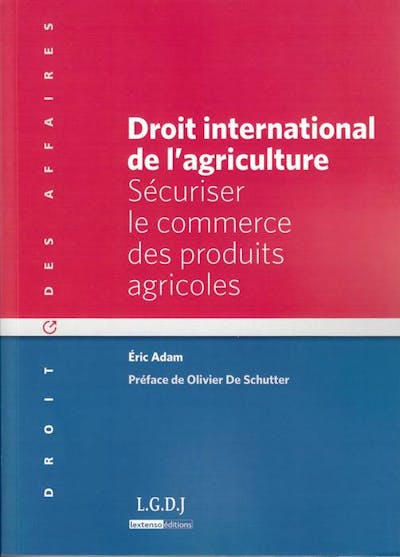 Droit international de l'agriculture Droit international de l'agriculture