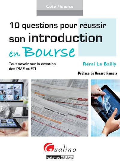 10 questions pour réussir son introduction en bourse 10 questions pour réussir son introduction en bourse