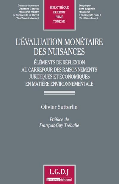 L'évaluation monétaire des nuisances L'évaluation monétaire des nuisances