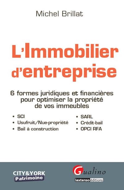 L'immobilier d'entreprise L'immobilier d'entreprise
