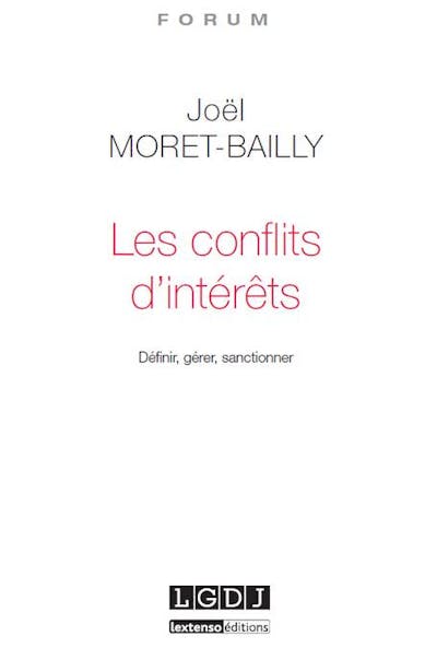 Les conflits d'intérêts Les conflits d'intérêts