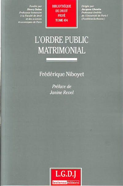 L'ordre public matrimonial L'ordre public matrimonial