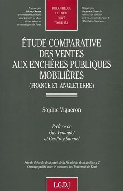 Étude comparative des ventes aux enchères publiques mobilières (France et Angleterre) Étude comparative des ventes aux enchères publiques mobilières (France et Angleterre)