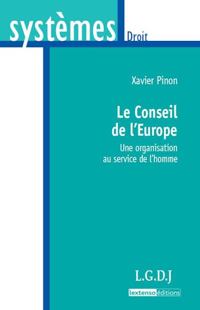 Le Conseil de l'Europe Le Conseil de l'Europe