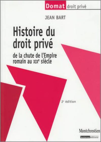 Histoire du droit privé Histoire du droit privé
