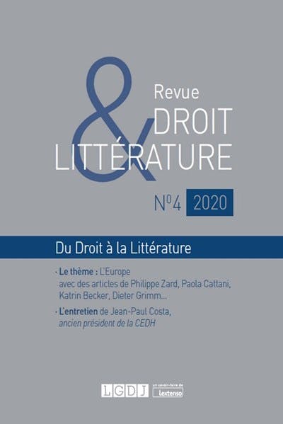 Revue Droit & Littérature n°4-2020 Revue Droit & Littérature n°4-2020