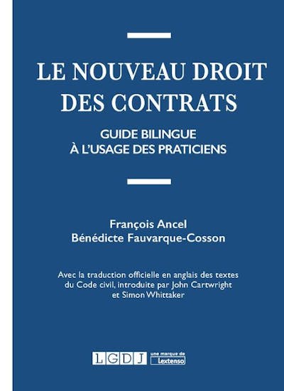 Le nouveau droit des contrats Le nouveau droit des contrats