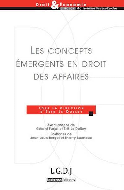 Les concepts émergents en droit des affaires Les concepts émergents en droit des affaires