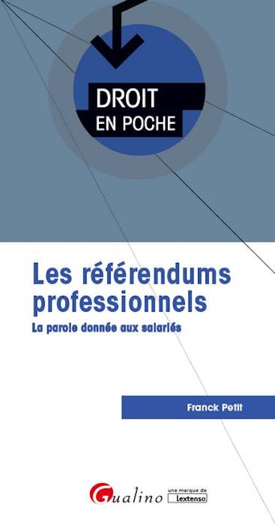 Les référendums professionnels Les référendums professionnels