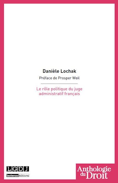 Le rôle politique du juge administratif  français