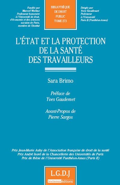 L'état et la protection de la santé des travailleurs